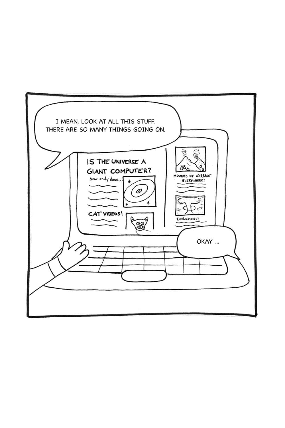 (Cartoon of Inpho's computer showing an internet browser window full of bizarre news stories.) Inpho: I mean, look at all this stuff. There's so many things going on. Transforo: Okay...