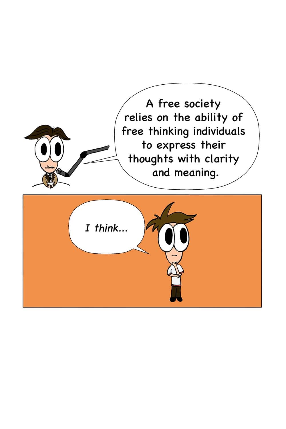 10 - Orwell: A free society relies on the ability of free thinking individuals to express their thoughts with clarity and meaning. (Cartoon of Inpho saying, 'I think')