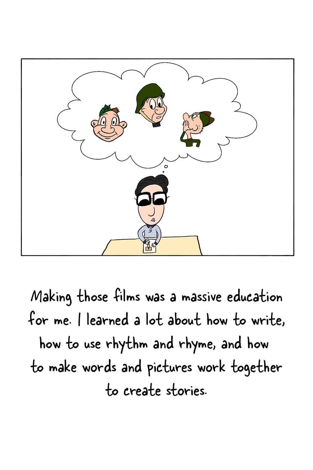 (Dr. Seuss at the drawing board, writing and drawing the SNAFU stories.) Dr. Seuss: 'Making those films was a massive education for me. I learned a lot about how to write, how to use rhythm and rhyme, and how to make words and pictures work together to create stories.'